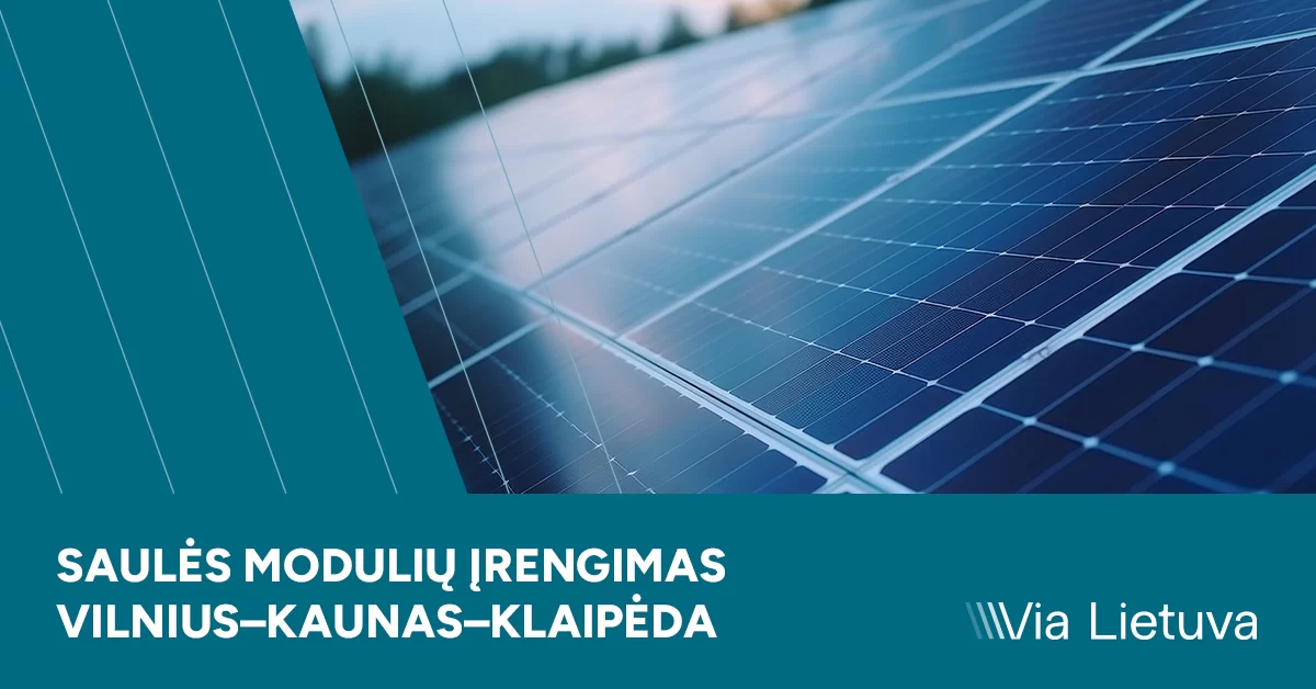 Saulės moduliai Via Lietuva